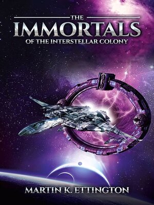 cover image of The Immortals of the Interstellar Colony
